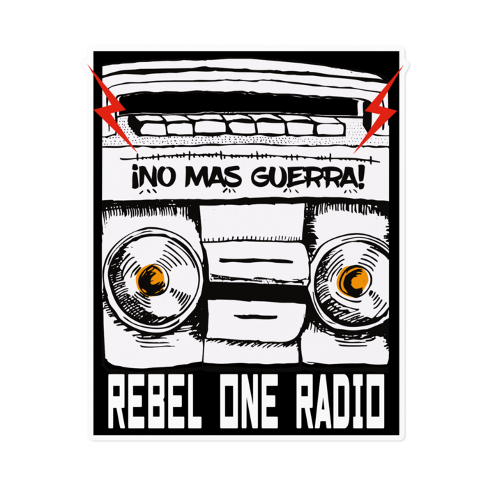 No Mas Guerra No More War ステッカー Rebel One Radio Booth