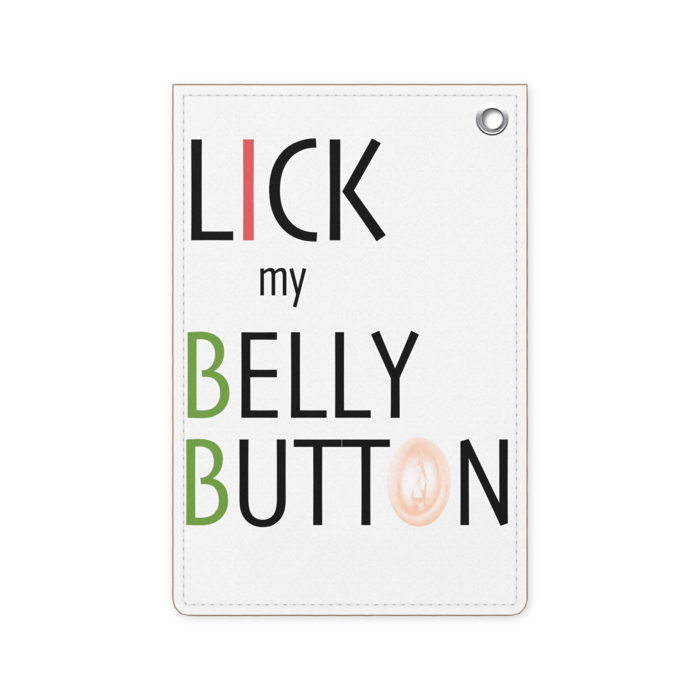 Lick My Bellybutton