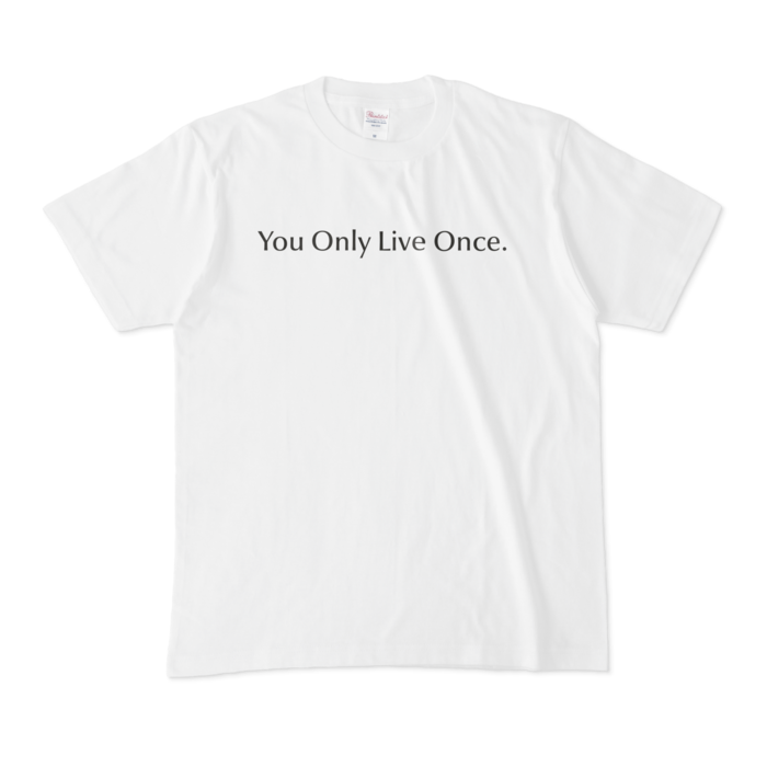 オリジナルtシャツ You Only Live Once Nexus Booth