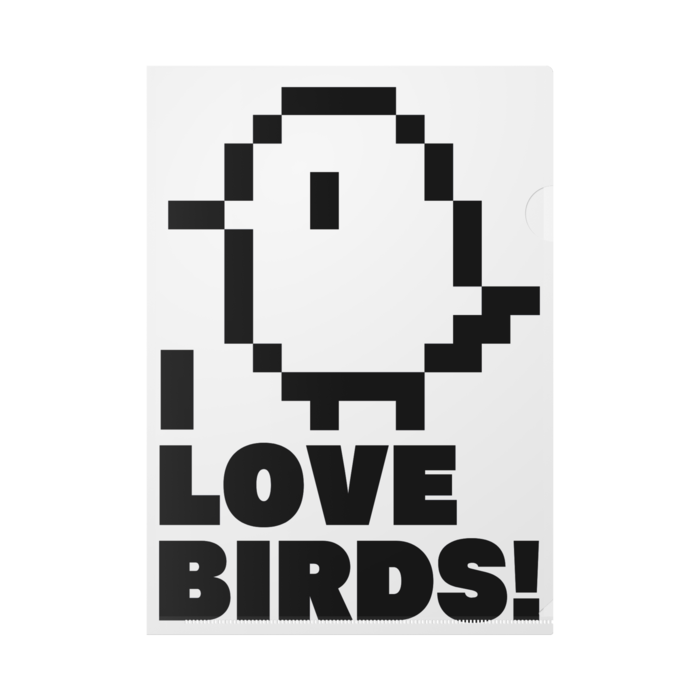 「I LOVE BIRDS!」クリアファイル（白）